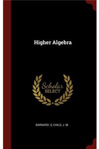 Higher Algebra