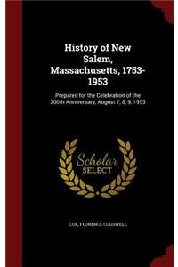 History of New Salem, Massachusetts, 1753-1953