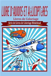Livre d avions et helicopteres Livres de Coloriage