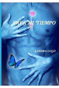 ERES MI TIEMPO...