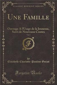 Une Famille, Vol. 1