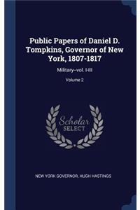 Public Papers of Daniel D. Tompkins, Governor of New York, 1807-1817