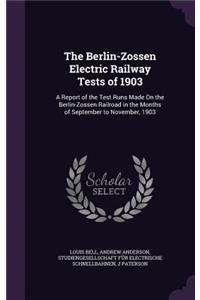 Berlin-Zossen Electric Railway Tests of 1903