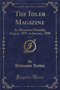The Idler Magazine, Vol. 12