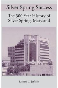 Silver Spring Success