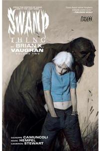 Swamp Thing by Brian K. Vaughan Volume 2 TP