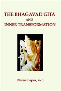 Bhagavad Gita and Inner Transformation