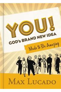 You! God's Brand New Idea