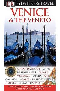 DK Eyewitness Travel Guide: Venice & the Veneto