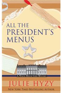 All the President's Menus