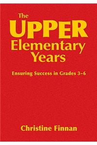 The Upper Elementary Years
