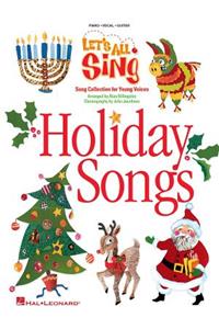 Let's All Sing: Holiday Songs