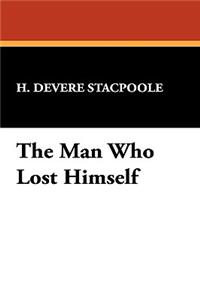 The Man Who Lost Himself
