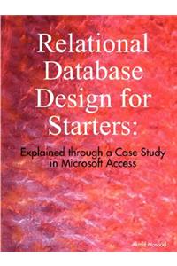 Relational Database Design for Starters