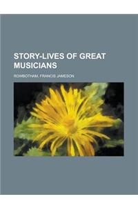 Story-lives of Great Musicians