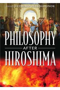 Philosophy After Hiroshima