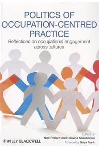 Politics of Occupation-Centred Practice