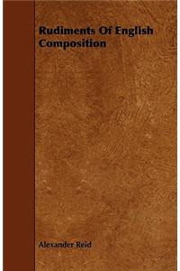 Rudiments Of English Composition