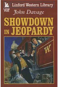 Showdown In Jeopardy