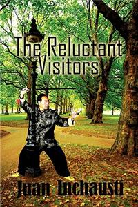 Reluctant Visitors