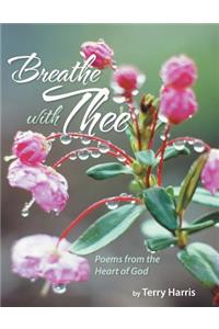 Breathe With Thee