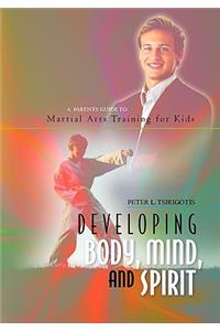 Developing Body, Mind, and Spirit