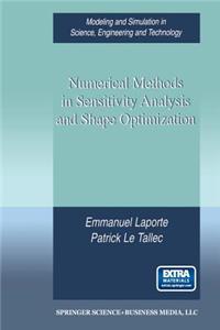 Numerical Methods in Sensitivity Analysis and Shape Optimization