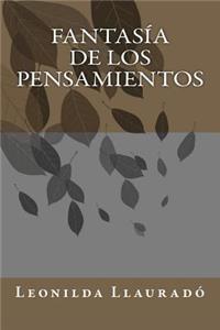 Fantasía de los Pensamientos