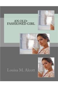 An Old-Fashioned Girl