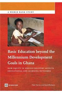 Basic Education Beyond the Millennium Development Goals in Ghana