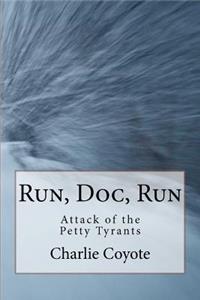 Run, Doc, Run