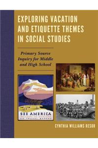 Exploring Vacation and Etiquette Themes in Social Studies