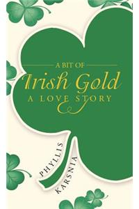 Bit of Irish Gold