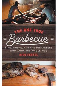 The One True Barbecue