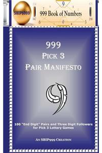 999 Pick 3 Pair Manifesto