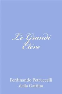 Le Grandi Etére