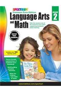 Spectrum Language Arts and Math, Grade 2: Common Core Edition