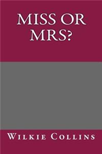 Miss or Mrs?