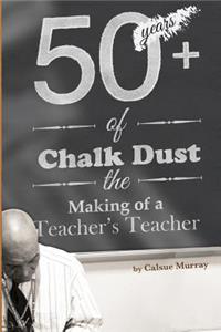 Fifty-Plus Years of Chalkdust