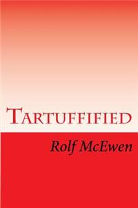 Tartuffified