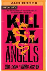 Kill All Angels