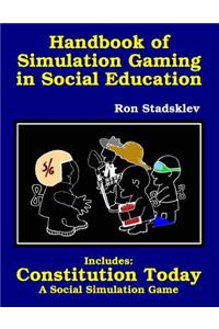 Handbook of Simulation Gaming in Social Education / Constitution Today
