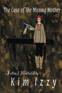 The Case of the Missing Mother