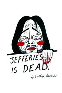 Jefferies is Dead