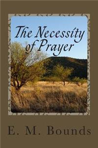 Necessity of Prayer