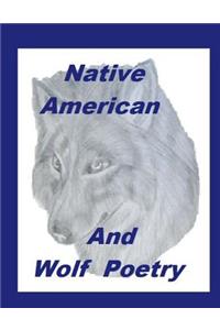 Native American And Wolf Poetry