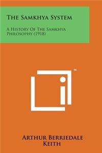 Samkhya System: A History of the Samkhya Philosophy (1918)