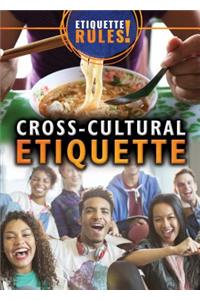 Cross-Cultural Etiquette