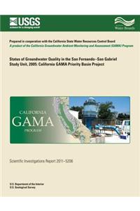 Status of Groundwater Quality in the San Fernando-San Gabriel Study Unit, 2005