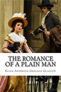 Romance of a Plain Man